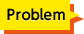 Problem